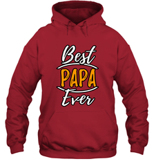 Best papa ever Hooded Sweatshirt Hooded Sweatshirt - belovedtshirt