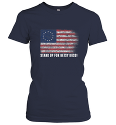 Patriotic 1776 Tee Respect the Flag Stand up for Betsy Ross Women's T-Shirt