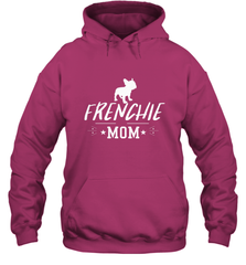 Womens French Bulldog Mom Frenchie Mom T shirt Dog Lover Tees Hooded Sweatshirt Hooded Sweatshirt - belovedtshirt