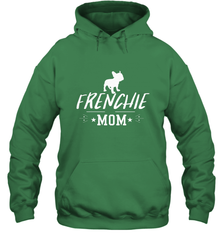 Womens French Bulldog Mom Frenchie Mom T shirt Dog Lover Tees Hooded Sweatshirt Hooded Sweatshirt - belovedtshirt