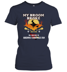 Broom Broke So I Became an Arizona Cardinals Fan  NFL Halloween Costume Women's T-Shirt Women's T-Shirt - belovedtshirt
