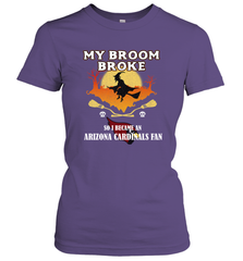 Broom Broke So I Became an Arizona Cardinals Fan  NFL Halloween Costume Women's T-Shirt Women's T-Shirt - belovedtshirt