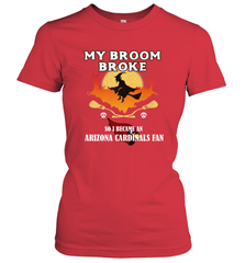 Broom Broke So I Became an Arizona Cardinals Fan  NFL Halloween Costume Women's T-Shirt Women's T-Shirt - belovedtshirt