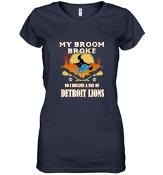 Broom Broke So I Became A Fan of Detroit Lions  NFL Halloween Costume Women's V-Neck T-Shirt
