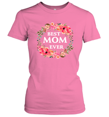 Cool Best Mom Ever Women's T-Shirt Women's T-Shirt - belovedtshirt