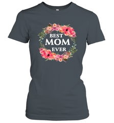 Cool Best Mom Ever Women's T-Shirt Women's T-Shirt - belovedtshirt