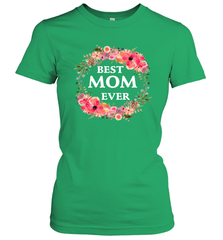 Cool Best Mom Ever Women's T-Shirt Women's T-Shirt - belovedtshirt