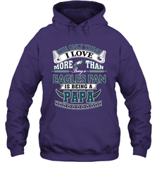NFL The Only Thing I Love More Than Being A Philadelphia Eagles Fan Is Being A Papa Football Hooded Sweatshirt Hooded Sweatshirt - belovedtshirt
