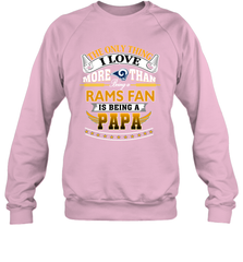 NFL The Only Thing I Love More Than Being A Los Angeles Rams Fan Is Being A Papa Football Crewneck Sweatshirt Crewneck Sweatshirt - belovedtshirt