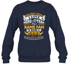 NFL The Only Thing I Love More Than Being A Los Angeles Rams Fan Is Being A Papa Football Crewneck Sweatshirt Crewneck Sweatshirt - belovedtshirt