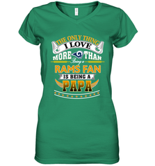 NFL The Only Thing I Love More Than Being A Los Angeles Rams Fan Is Being A Papa Football Women's V-Neck T-Shirt Women's V-Neck T-Shirt - belovedtshirt