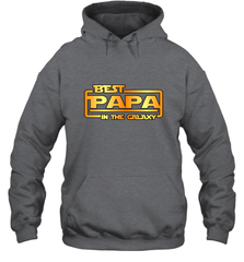 The best Papa in the galaxy Hooded Sweatshirt Hooded Sweatshirt - belovedtshirt