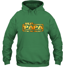 The best Papa in the galaxy Hooded Sweatshirt Hooded Sweatshirt - belovedtshirt