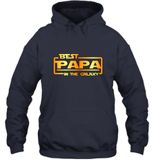 The best Papa in the galaxy Hooded Sweatshirt Hooded Sweatshirt - belovedtshirt