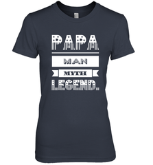 Papa Man Myth Legend Father's Day Dad Veteran Gift Women's Premium T-Shirt Women's Premium T-Shirt - belovedtshirt