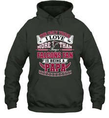 NFL The Only Thing I Love More Than Being A Atlanta Falcons Fan Is Being A Papa Football Hooded Sweatshirt Hooded Sweatshirt - belovedtshirt