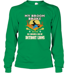 Broom Broke So I Became A Fan of Detroit Lions  NFL Halloween Costume Long Sleeve T-Shirt Long Sleeve T-Shirt - belovedtshirt