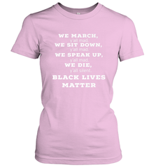 We March, Y'all Mad, Black Lives Matter Women's T-Shirt Women's T-Shirt - belovedtshirt