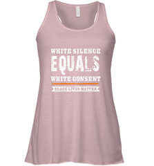White Silence Equals White Consent Black Lives Matter Women's Racerback Tank Women's Racerback Tank - belovedtshirt