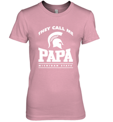 Michigan State Spartans They Call Me Papa Women's Premium T-Shirt Women's Premium T-Shirt - belovedtshirt