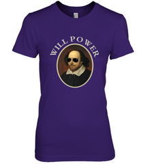 William Shakespeare Will Power Shirt Art Positive Quote Women's Premium T-Shirt Women's Premium T-Shirt - belovedtshirt