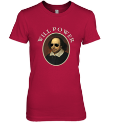 William Shakespeare Will Power Shirt Art Positive Quote Women's Premium T-Shirt Women's Premium T-Shirt - belovedtshirt