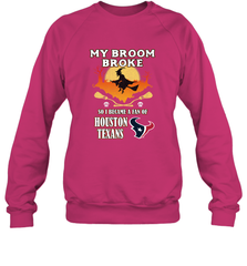 Broom Broke So I Became A Fan of Houston Texans  NFL Halloween Costume Crewneck Sweatshirt Crewneck Sweatshirt - belovedtshirt