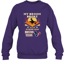 Broom Broke So I Became A Fan of Houston Texans  NFL Halloween Costume Crewneck Sweatshirt Crewneck Sweatshirt - belovedtshirt