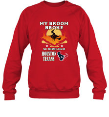 Broom Broke So I Became A Fan of Houston Texans  NFL Halloween Costume Crewneck Sweatshirt Crewneck Sweatshirt - belovedtshirt