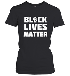 You About to Lose Your Job Black Lives Matter Women's T-Shirt