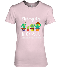 Kindergarten is on point, 1st day of school cactus teacher Women's Premium T-Shirt Women's Premium T-Shirt - belovedtshirt