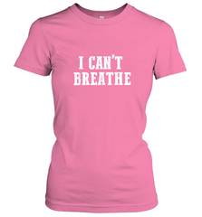 I can't breathe Women's T-Shirt Women's T-Shirt - belovedtshirt