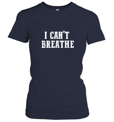 I can't breathe Women's T-Shirt