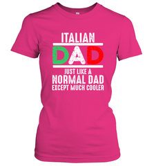 Italian Dad Much Cooler 3 Colours Italy Flag Fathers Day Women's T-Shirt Women's T-Shirt - belovedtshirt