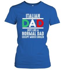 Italian Dad Much Cooler 3 Colours Italy Flag Fathers Day Women's T-Shirt Women's T-Shirt - belovedtshirt