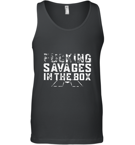 Fucking Savages In That Box Men's Tank Top Men's Tank Top / Black / XS Men's Tank Top - belovedtshirt