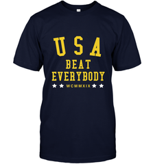 USA Beat Everybody Shirt _ USA Beat Everybody Men's T-Shirt Men's T-Shirt - belovedtshirt