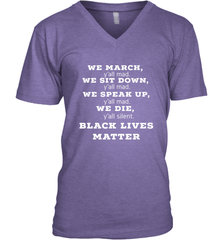 We March, Y'all Mad, Black Lives Matter Men's V-Neck Men's V-Neck - belovedtshirt