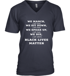 We March, Y'all Mad, Black Lives Matter Men's V-Neck