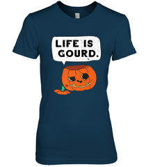Funny Life Is Gourd Halloween Trick Or Treat Pumpkin Women's Premium T-Shirt Women's Premium T-Shirt - belovedtshirt