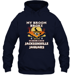 Broom Broke So I Became A Fan of Jacksonville Jaguars NFL Halloween Costume Hooded Sweatshirt