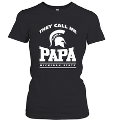 Michigan State Spartans They Call Me Papa Women's T-Shirt Women's T-Shirt - belovedtshirt