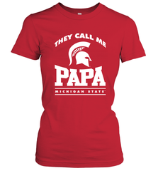 Michigan State Spartans They Call Me Papa Women's T-Shirt Women's T-Shirt - belovedtshirt