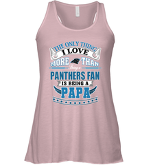 NFL The Only Thing I Love More Than Being A Carolina Panthers Fan Is Being A Papa Football Women's Racerback Tank Women's Racerback Tank - belovedtshirt
