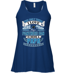 NFL The Only Thing I Love More Than Being A Carolina Panthers Fan Is Being A Papa Football Women's Racerback Tank Women's Racerback Tank - belovedtshirt