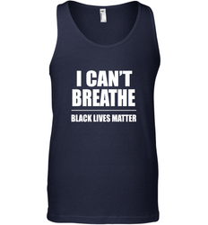 I can't breathe Black lives matter Men's Tank Top