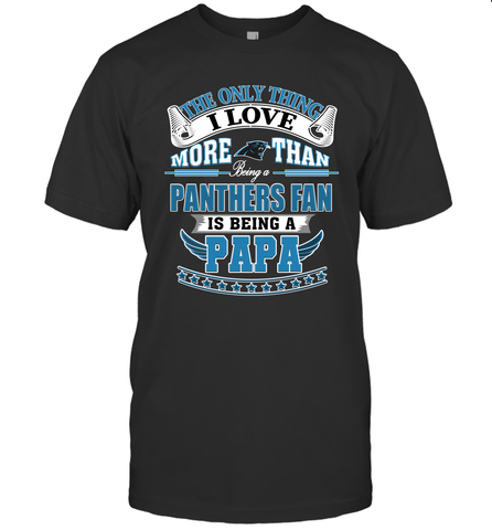 NFL The Only Thing I Love More Than Being A Carolina Panthers Fan Is Being A Papa Football Men's T-Shirt Men's T-Shirt / Black / S Men's T-Shirt - belovedtshirt