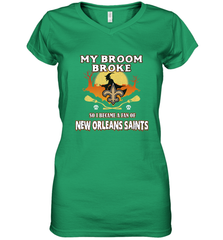 Broom Broke So I Became A Fan of New Orleans Saints   NFL Halloween Costume Women's V-Neck T-Shirt Women's V-Neck T-Shirt - belovedtshirt