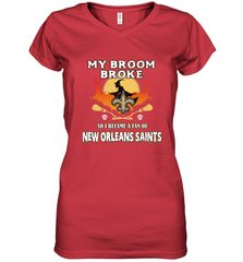 Broom Broke So I Became A Fan of New Orleans Saints   NFL Halloween Costume Women's V-Neck T-Shirt Women's V-Neck T-Shirt - belovedtshirt