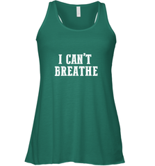 I can't breathe Women's Racerback Tank Women's Racerback Tank - belovedtshirt